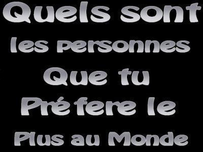 c ki ke tu prefere au monde?