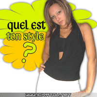 quel est ton style?