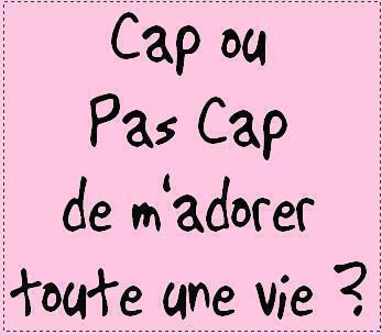 cap ou pas cap?