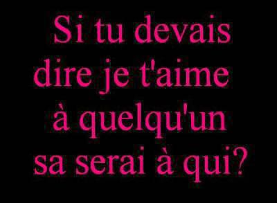 alors t aime kelkun?